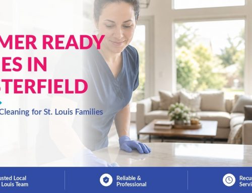How Chesterfield Families Keep Their Homes Guest-Ready All Summer